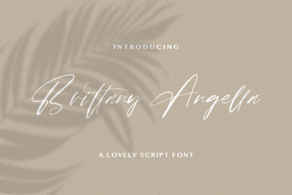 Discovering Brittany Angella: A Font for Elegant Editorial Design