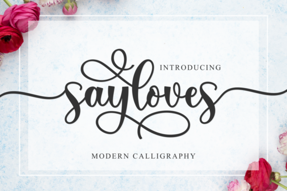 Enhance Your Brand with Sayloves: A Modern Calligraphy Font