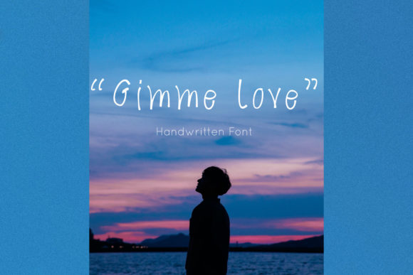 Gimme Love: A Handwritten Font for Creative Web Design