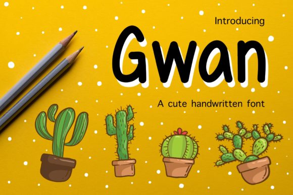 Gwan: A Sweet and Friendly Handwritten Font for Creative Campaigns