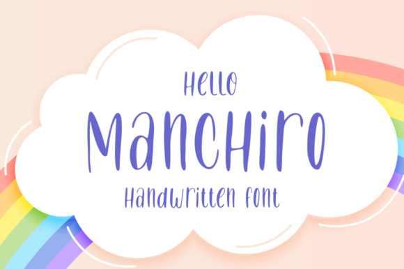 Hello Manchiro: A Versatile Handwritten Font for Digital Design